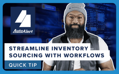 AutoAlert Quick Tip: Streamline Inventory Sourcing with Workflows