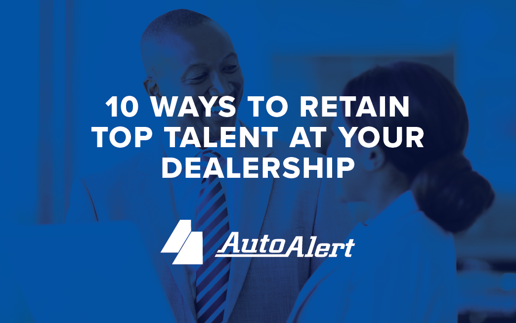 10 Ways to Retain Top Talent at Your Dealership