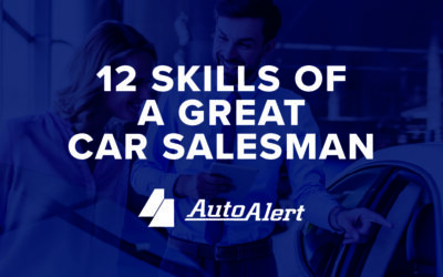 12 Skills of a Great Car Salesman